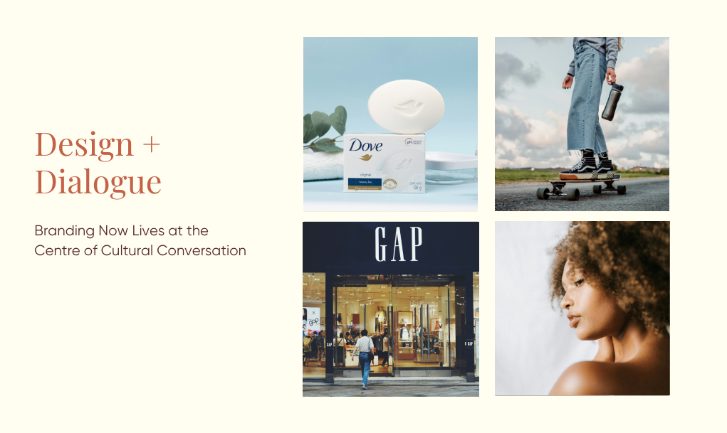 Dove soap, woman skateboarding, GAP store, and woman in front of GAP