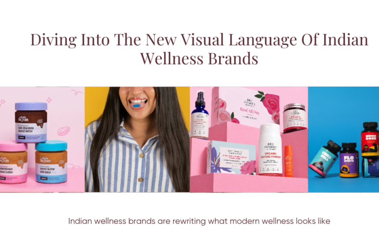 Indian wellness brands' new visual language