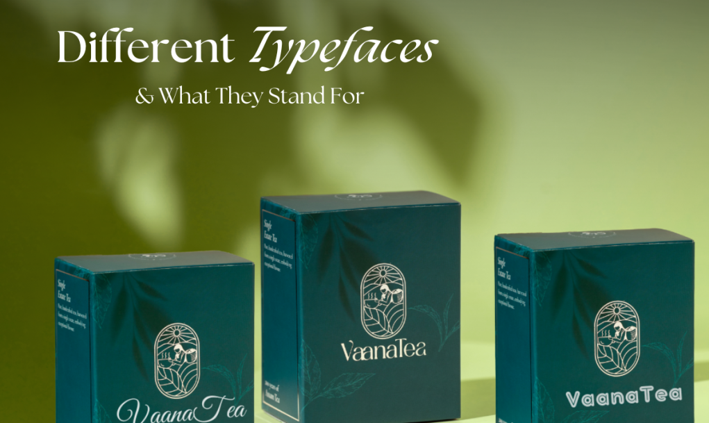 Different Typefaces & What They Stand For